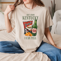 She’s From Kentucky I Can Tell Tee